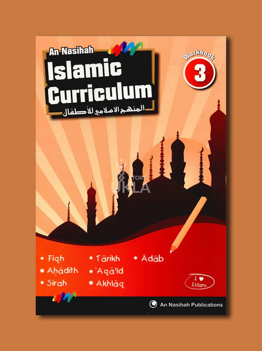 An Nasihah Islamic Curriculum Workbook 3