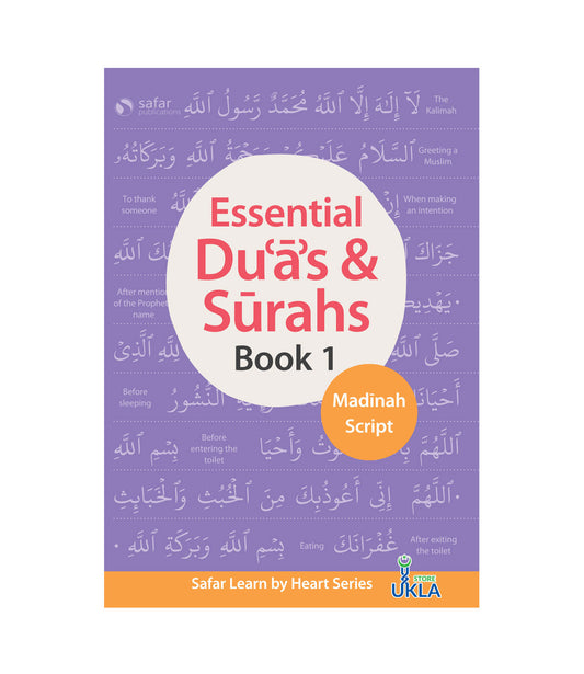 Essential Duas and Surahs: Book 1 (Memorisation) – Madinah Script – Learn by Heart Series