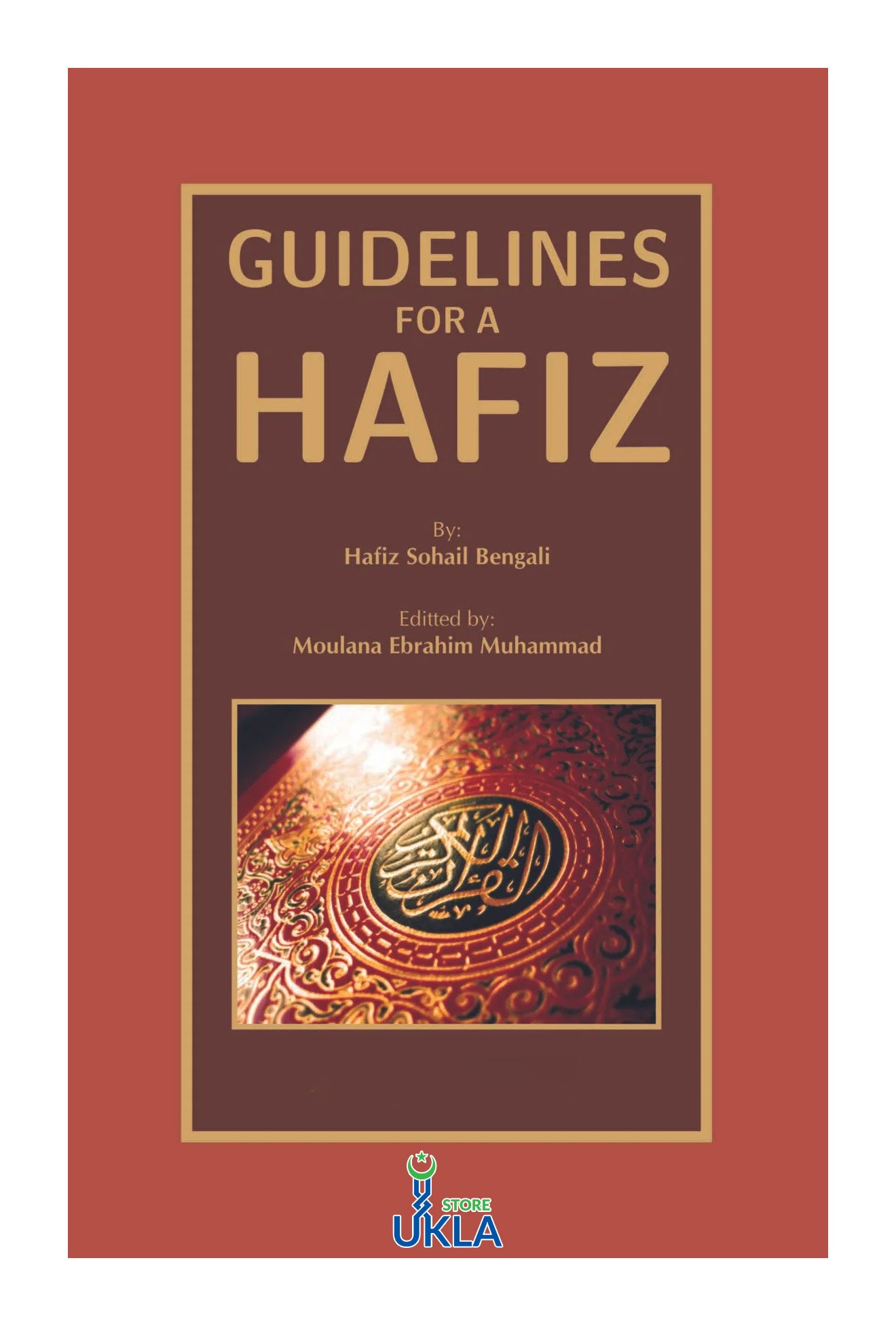 Guidelines For A Hafiz