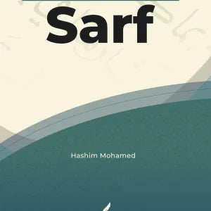 First Steps To Understanding Sarf By Hashim Mohamed