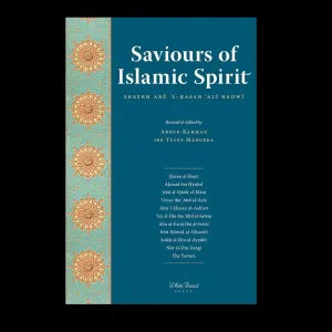 Saviours of Islamic Spirit