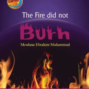 The Fire Did Not Burn