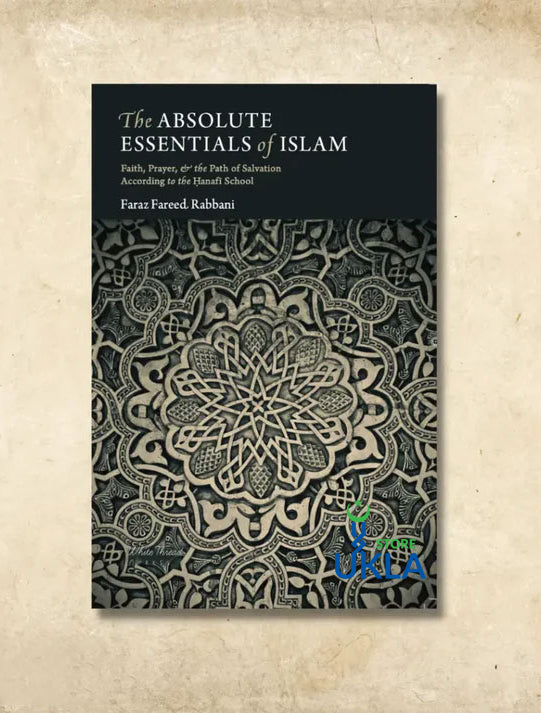 The Absolute Essentials of Islam