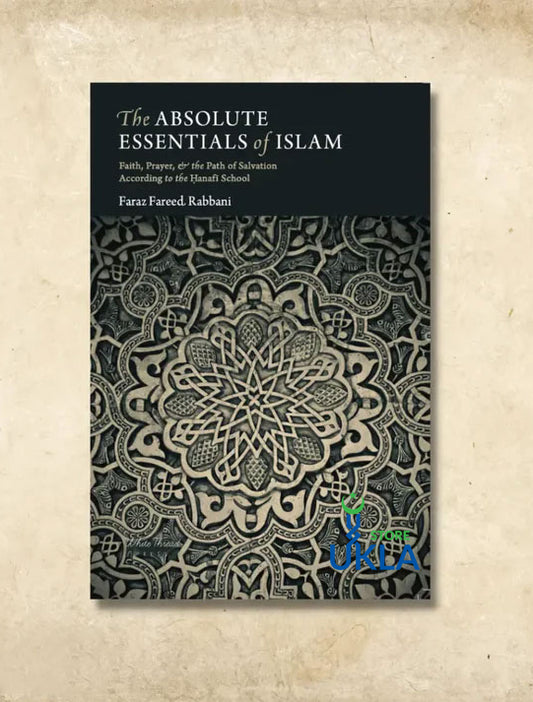 The Absolute Essentials of Islam