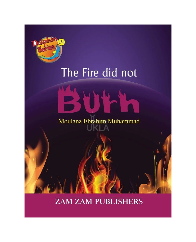 The Fire Did Not Burn