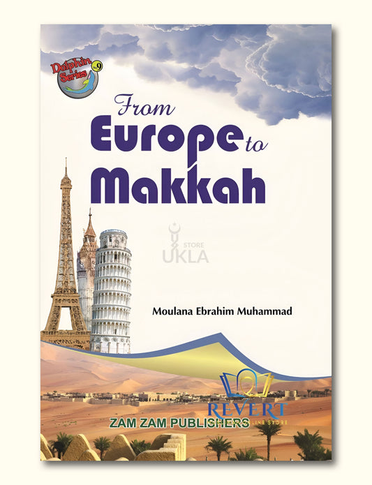 From Europe to Makkah