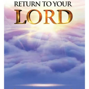 Return to Your Lord