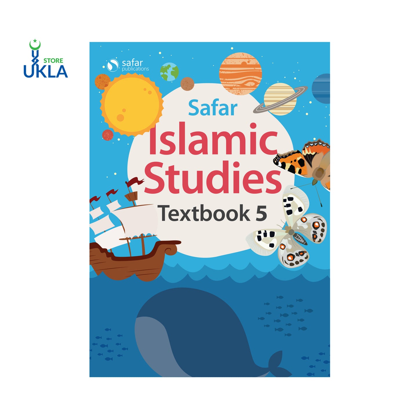 Safar Islamic Studies: Textbook – Learn about Islam Series