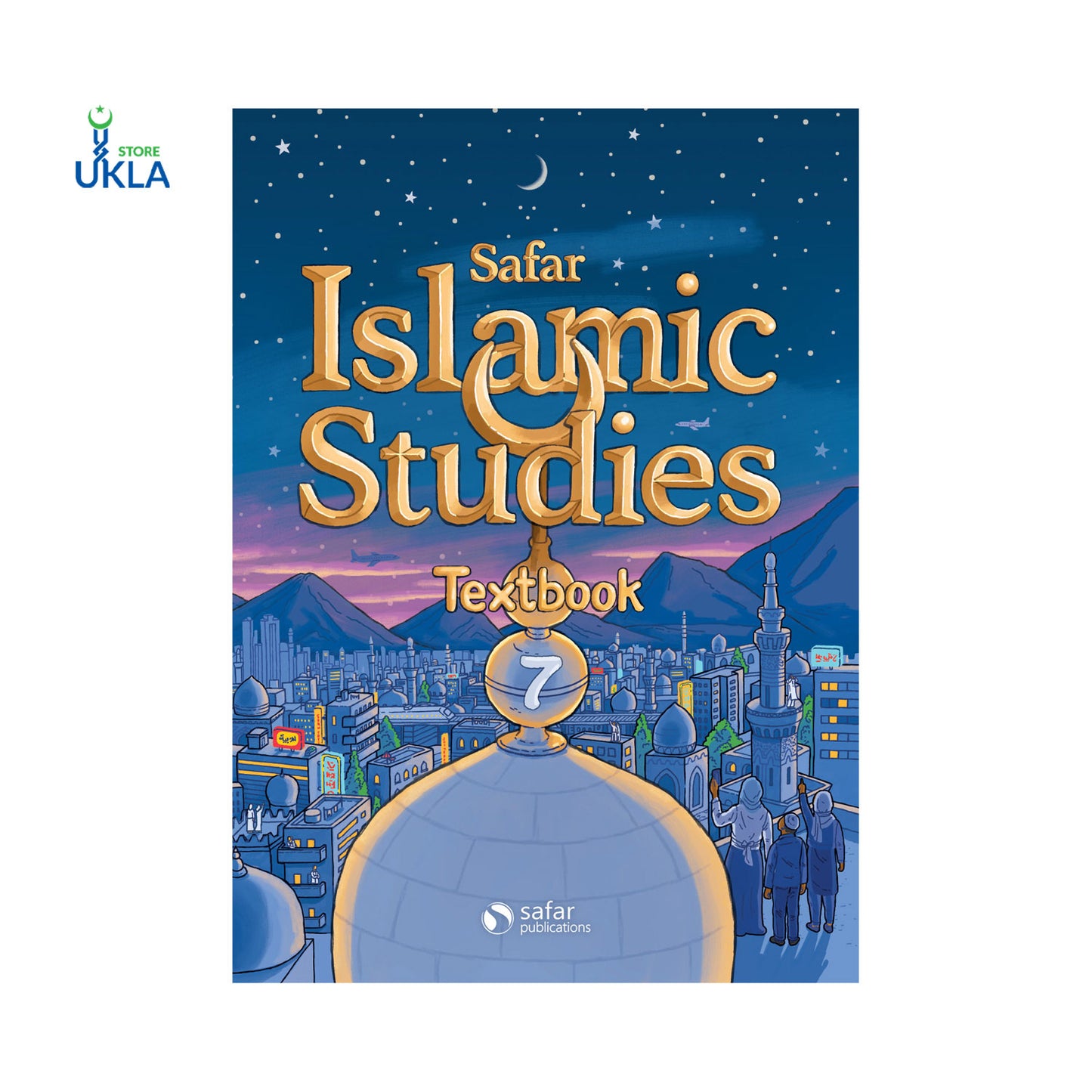 Safar Islamic Studies: Textbook – Learn about Islam Series